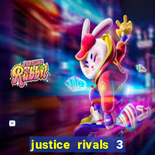 justice rivals 3 dinheiro infinito